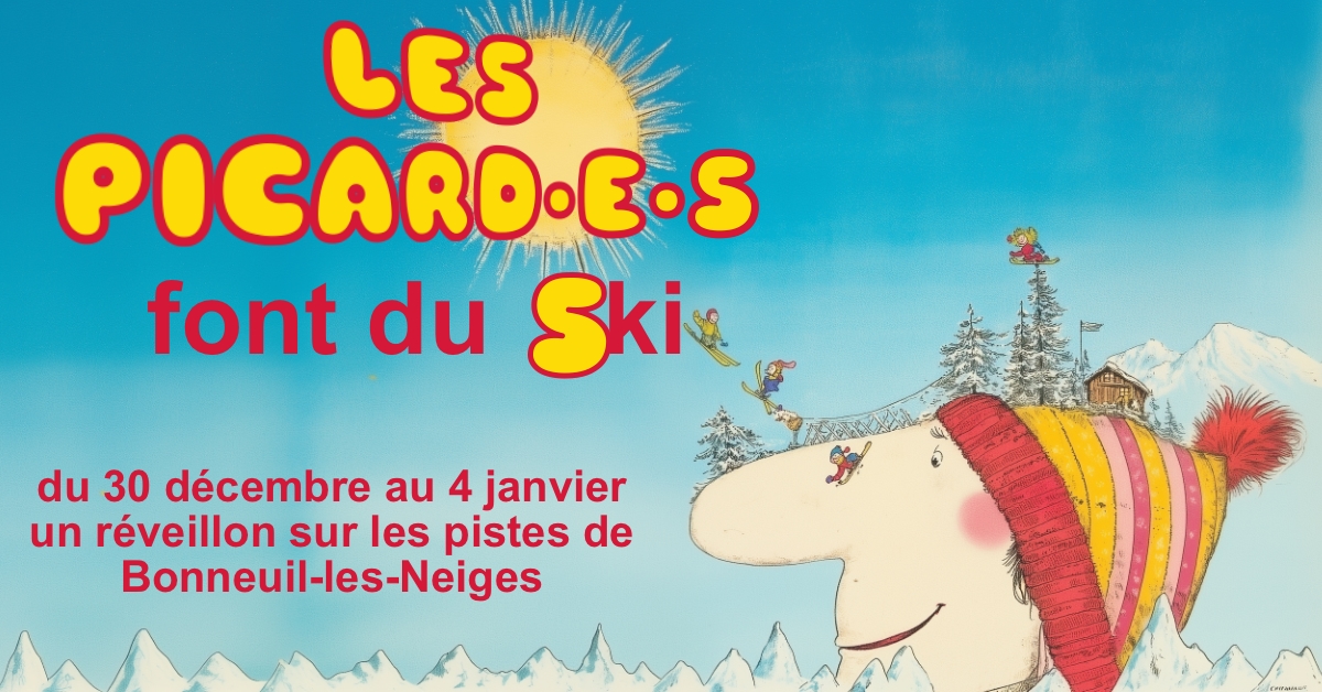 🎉 Réveillon 2025 – Les Picard·e·s font du ski !