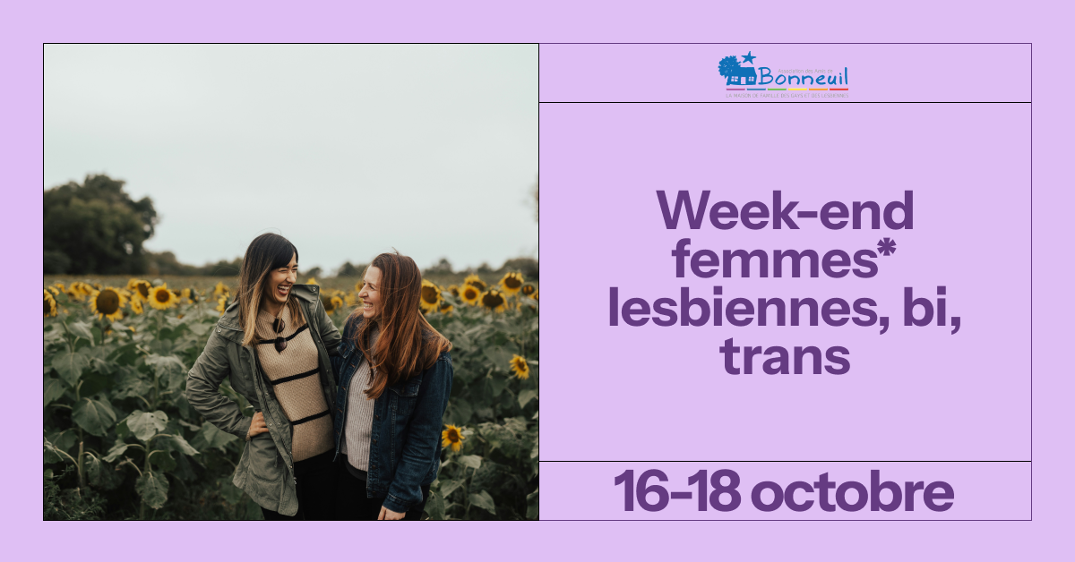 Week-end femmes*, lesbiennes, bi, trans 🧍‍♀️👭