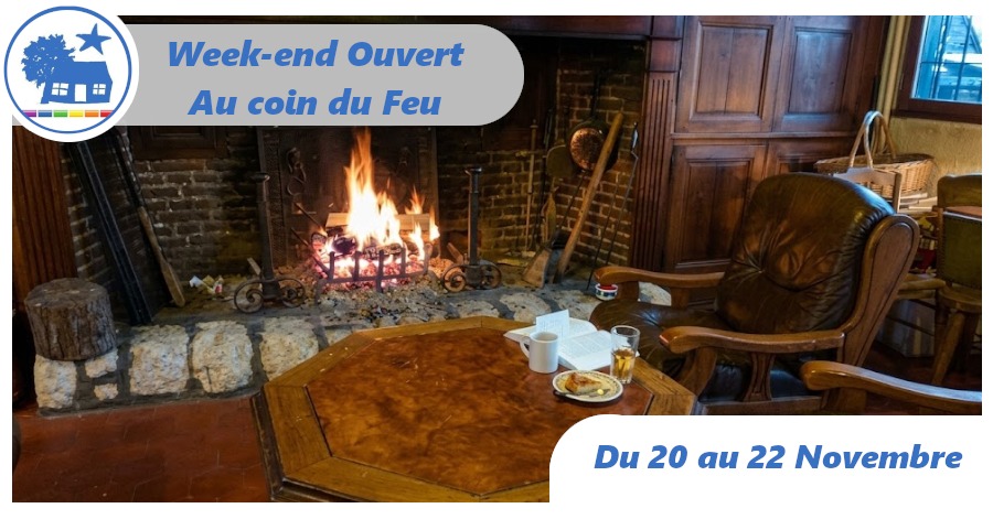 Week-end ouvert - au coin du feu🔥🍂